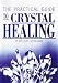 Search : The Practical Guide to Crystal Healing [Paperback]  by James & Klein