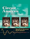 Circuit Analysis: A Systems Approach