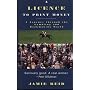 A Licence to Print Money: Journey Through the Gambling and Bookmaking World