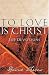 To Love is Christ