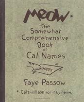Meow: The Somewhat Comprehensive Book of Cat Names