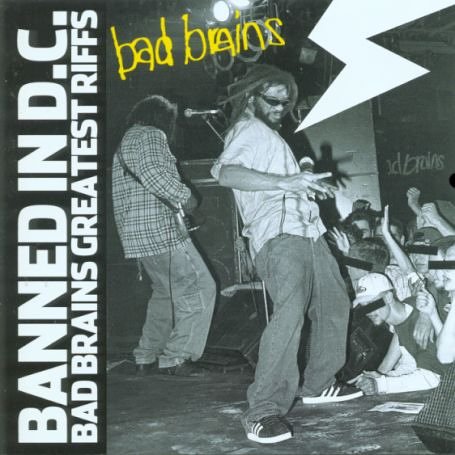 CD-Charts  Music : Banned in Dc: Bad Brains Greatest Riffs