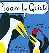 Please Be Quiet!