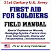Search : 21st Century U.S. Army First Aid for Soldiers Field Manual: Special Emphasis on Wounds, Bandaging Injuries, Fracture Care, Toxic Environments, Rescue and Transportation, Decontamination