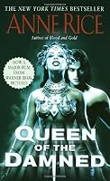 The Queen of the Damned (The Vampire Chronicles, No. 3)