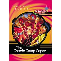 The Cosmic Camp Caper (AstroKids)