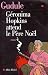 Geronima Hopkins attend le père Noêl