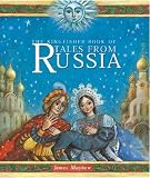 The Kingfisher Book of Tales From Russia