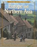 Europe and Northern Asia (Living in Our World)