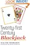 Twenty-First Century Blackjack