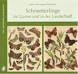 Schmetterlinge im Garten und in der Landschaft - Helmut Hintermeier