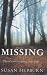 Missing by Susan Hepburn ISBN 0749905727