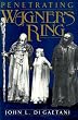 Penetrating Wagner's "Ring" (Da Capo Paperback)