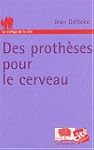 Des proth�ses pour le cerveau