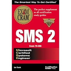 MCSE SMS 2 Exam Cram Exam 70-086