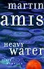Heavy Water and Other Stories