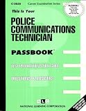 Police Communications Technician (Career Exam Ser.) (Career Exam Ser.)