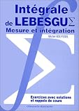 Mesure et intégration intégrale de Lebesgue