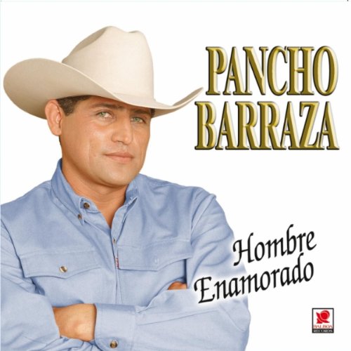 Pancho Barraza - Pancho Barraza - Zortam Music