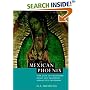 Mexican Phoenix: Our Lady of Guadalupe: Image and Tradition across Five Centuries