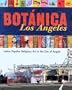 Botanica Los Angeles: Latino Popular Religious Art in the City of Angels