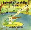 Irving the Frog and his Violin