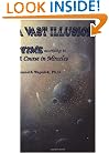 A Vast Illusion: Time According to 'A Course in Miracles'