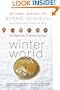 Winter World : The Ingenuity of Animal Survival