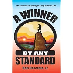 A Winner by Any Standard: A Personal Growth Journey for Every American Teen