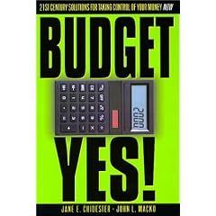 Budgetyes!: 21st Century Soultions for Taking Control of Your Money Now