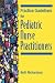 Practice Guidelines for Pediatric Nurse Practitioners