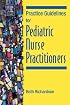 Practice Guidelines for Pediatric Nurse Practitioners