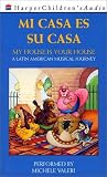 Books : My House Is Your House Audio (Spanish edition): Mi casa es su casa
