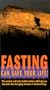 Fasting Can Save Your Life! The Video [VHS]
