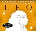 Cosmic Grooves-Leo: Your Astrological Profile and the Songs that Define You (Cosmic Grooves)