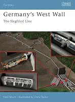 Germany's West Wall: The Siegfried Line (Fortress)