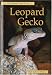 Pet Owner's Guide to the Leopard Gecko (Pet Owner's Guide)