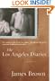 The Los Angeles Diaries: A Memoir
