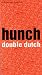 Hunch 8: Double Dutch