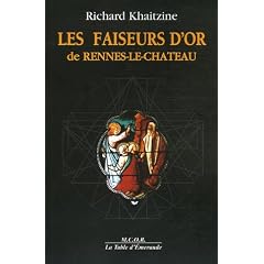 Les faiseurs d'or de Rennes-le-Ch�teau : Enigme sacr�e ou sacr�e �nigme ?