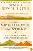 The Map That Changed the World: William Smith and the Birth of Modern Geology