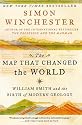 The Map That Changed the World: William Smith and the Birth of Modern Geology