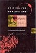 Waiting for World's End: The Diaries of Wilford Woodruff