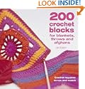 200 Crochet Blocks for Blankets, Throws and Afghans