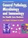 General Pathology, Microbiology and Immunology for Health Care Students