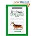 A New Owner's Guide To Pembroke Welsh Corgis (New Owner's Guide To...)