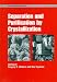 Book Separation and Purification by Crystallization (Acs Symposium Series)