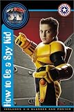 Cover of How to Be a Spy Kid by Kate Egan Robert Rodriguez 0060567783