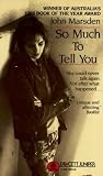 So Much to Tell You by Marsden, John (1990) Mass Market Paperback