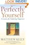 Perfectly Yourself: 9 Lessons for Enduring Happiness